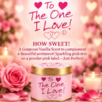 To The One I Love Scented Candle – How Sweet!